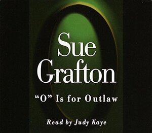 O Is for Outlaw by Sue Grafton