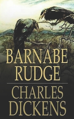 Barnabe Rudge by Charles Dickens