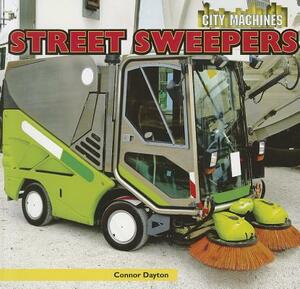 Street Sweepers by Connor Dayton