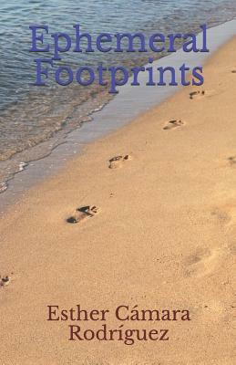 Ephemeral Footprints by C.