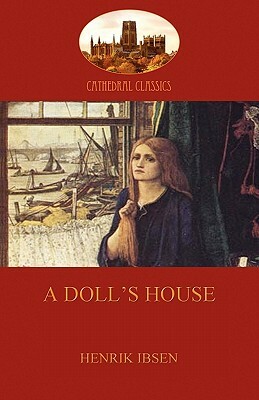 A Doll's House (Aziloth Books) by Henrik Ibsen