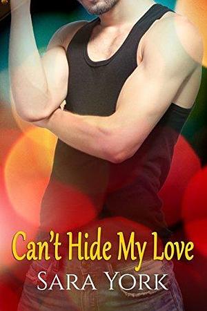 Can't Hide My Love by Samuel York, Samuel York