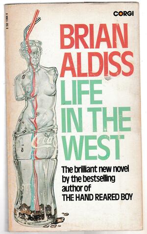 Life In The West by Brian W. Aldiss