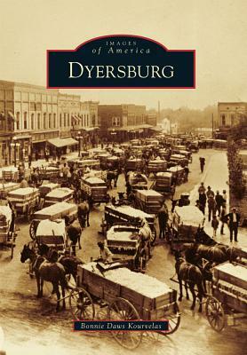 Dyersburg by Bonnie Daws Kourvelas