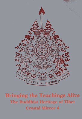 Bringing the Teachings Alive: The Buddhist Heritage of Tibet by Tarthang Tulku, Anagarika Govinda