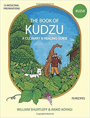 The Book of Kudzu by William Shurtleff