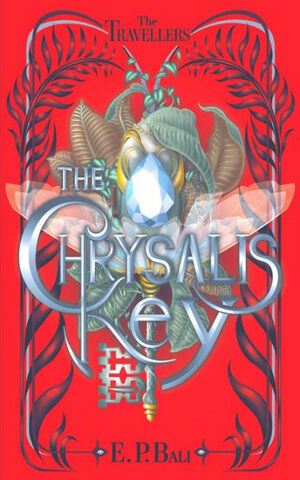 The Chrysalis Key by E P Bali