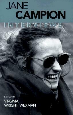 Jane Campion: Interviews by Virginia Wright Wexman