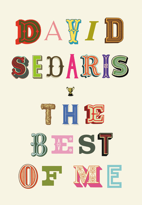 Best of Me by David Sedaris