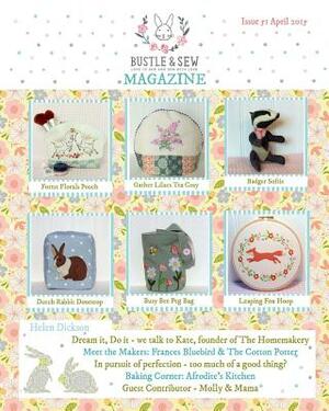 Bustle & Sew Magazine Issue 51: April 2015 by Helen Dickson