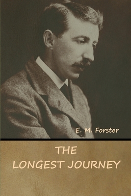 The Longest Journey by E.M. Forster