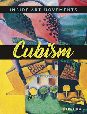 Cubism by Susie Brooks