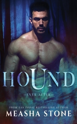 Hound by Measha Stone