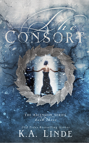 The Consort by K.A. Linde