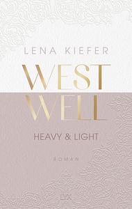 Westwell - heavy &amp; light: Roman by Lena Kiefer