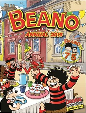 Beano Annual 2013 by D.C. Thomson &amp; Company Limited