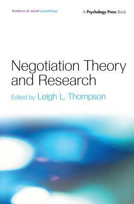 Negotiation Theory and Research by 