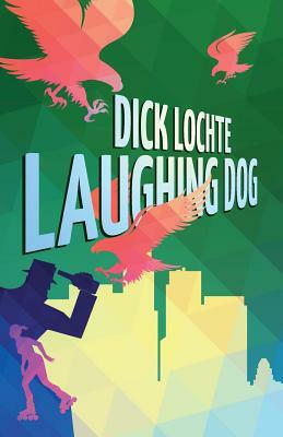 Laughing Dog by Dick Lochte