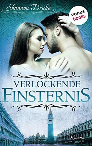 Verlockende Finsternis: Midnight Kiss - Band 3 by Shannon Drake