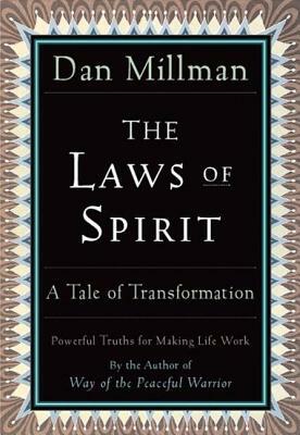 The Laws of Spirit: A Tale of Transformation by Dan Millman