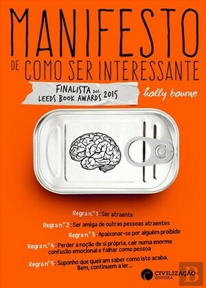 Manifesto de Como Ser Interessante by Holly Bourne