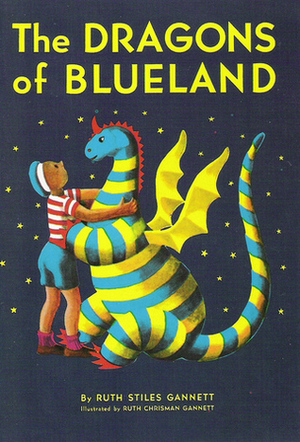 The Dragons of Blueland by Ruth Stiles Gannett