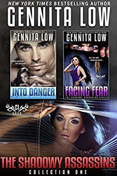 Shadowy Assassins Collection One: Into Danger / Facing Fear by Gennita Low