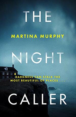 The Night Caller by Martina Murphy