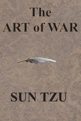 The Art of War by Sun Tzu