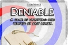 Deniable: A Game of Unwitting Spies Tempted by Easy Money by Joe Sweeney, Stewart McDermid