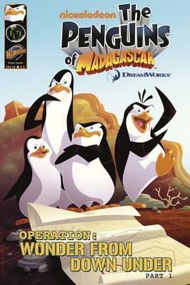Penguins of Madagascar: Wonder from Down Under Part 1 by Dale Server, Jackson Lanzing