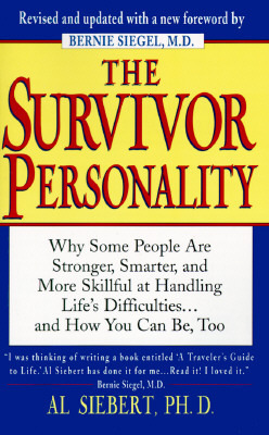 Survivor Personality by Al Siebert, Bernie S. Siegel