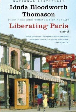 Liberating Paris by Linda Bloodworth Thomason