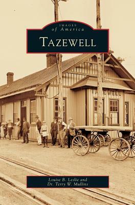 Tazewell by Louise B. Leslie, Terry W. Mullins