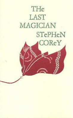 The Last Magician by Stephen Corey