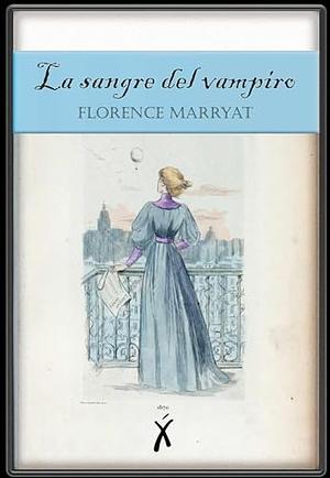 La sangre del vampiro by Florence Marryat