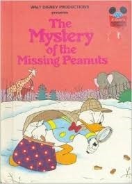 The Mystery of the Missing Peanuts by The Walt Disney Company