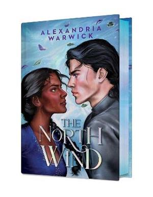 The North Wind by Alexandria Warwick
