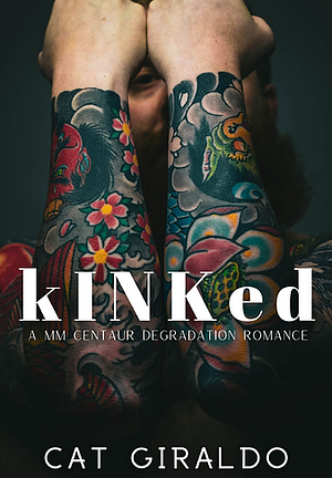 kINKed by Cat Giraldo