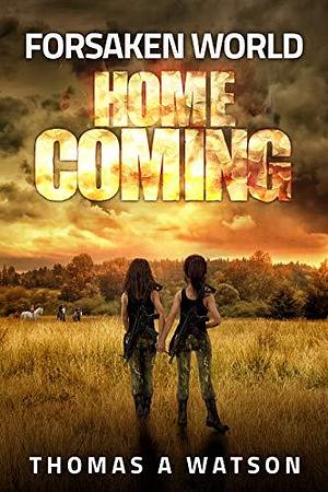 Homecoming by Thomas A. Watson, Thomas A. Watson