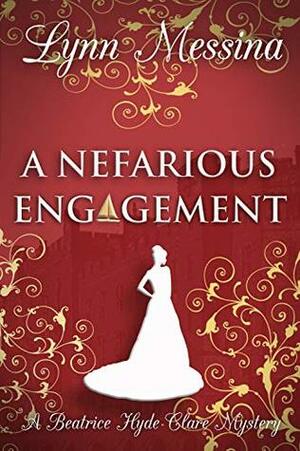 A Nefarious Engagement by Lynn Messina