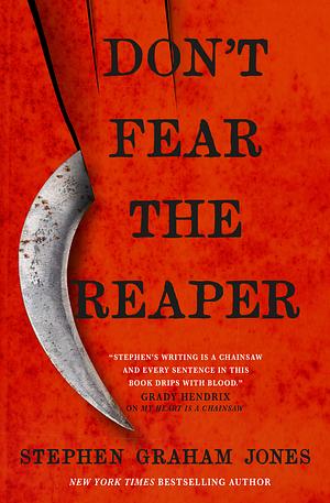 Don't Fear the Reaper by Stephen Graham Jones