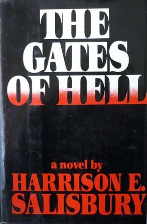 The Gates of Hell by Harrison E. Salisbury