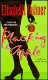 Plucking The Apple by Elizabeth Palmer