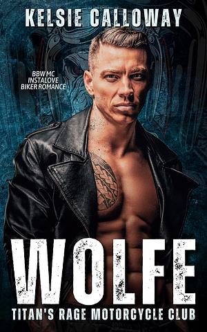 Wolfe by Kelsie Calloway