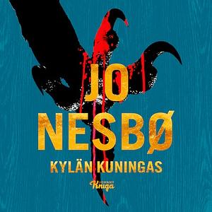 Kylän kuningas by Jo Nesbø