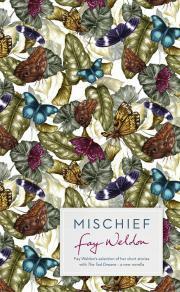 Mischief by Fay Weldon
