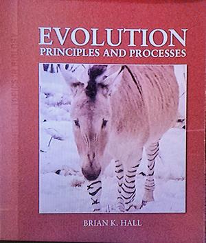 Evolution: Principles and Processes by Brian K. Hall