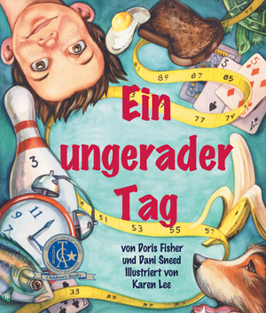 Ein Ungerader Tag: (one Odd Day in German) by Doris Fisher