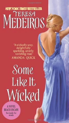 Some Like It Wicked by Teresa Medeiros